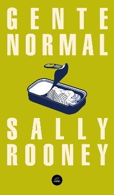 Gente normal / Normal People - Sally Rooney