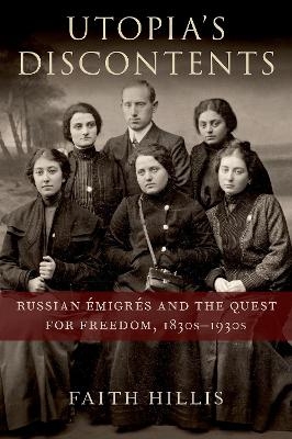 Utopia's Discontents - Faith Hillis