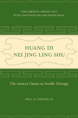 Huang Di Nei Jing Ling Shu - Paul U. Unschuld