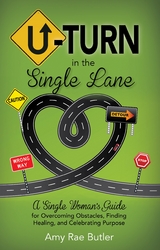 U-Turn in the Single Lane -  Amy Rae Butler