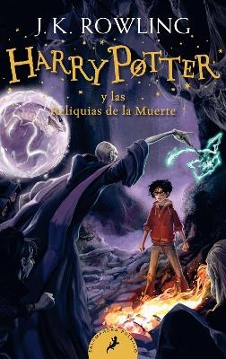 Harry Potter y las Reliquias de la Muerte / Harry Potter and the Deathly Hallows - J.K. Rowling