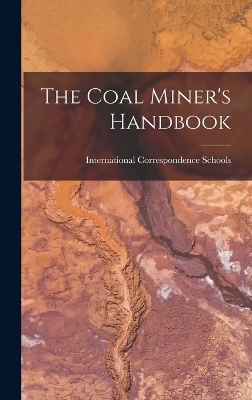The Coal Miner's Handbook