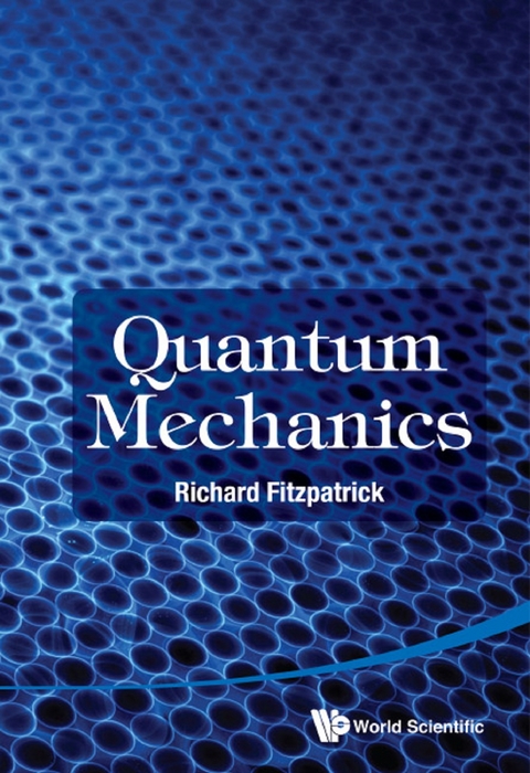 QUANTUM MECHANICS - Richard Fitzpatrick