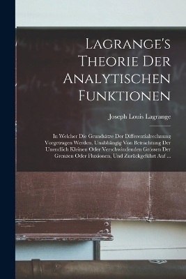 Lagrange's Theorie Der Analytischen Funktionen - Joseph Louis Lagrange
