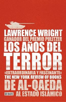 Los años del terror /The Terror Years: From al-Qaeda to the Islamic State
