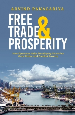 Free Trade and Prosperity - Arvind Panagariya