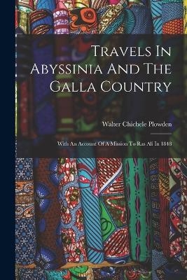 Travels In Abyssinia And The Galla Country