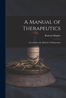 A Manual of Therapeutics