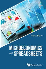 MICROECONOMICS WITH SPREADSHEETS - Suren Basov