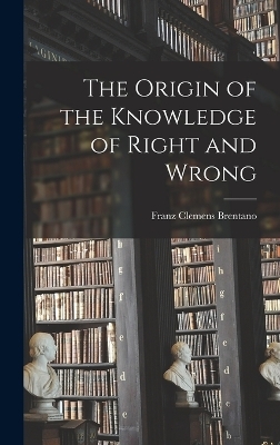 The Origin of the Knowledge of Right and Wrong