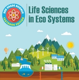 3rd Grade Science: Life Sciences in Eco Systems | Textbook Edition - Baby Professor