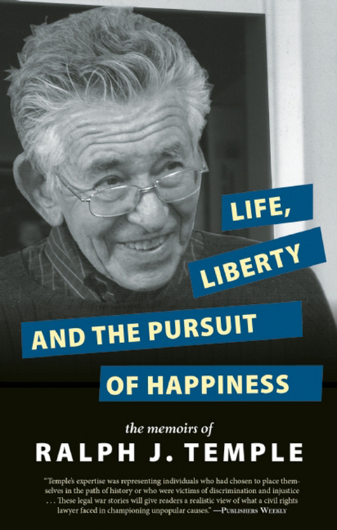 Life, Liberty and the Pursuit of Happiness -  Ralph J. Temple