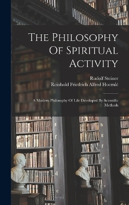 The Philosophy Of Spiritual Activity - Rudolf Steiner