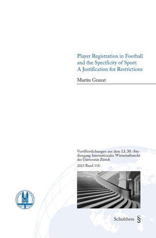 Player Registration in Football and the Specificity of Sport: A Justification for Restrictions