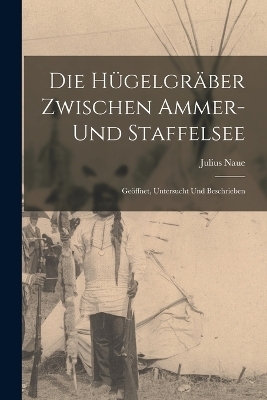 Die Hügelgräber zwischen Ammer- und Staffelsee