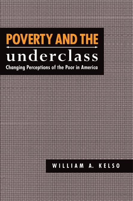 Poverty and the Underclass - 
