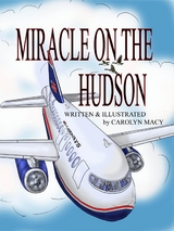 Miracle on the Hudson - Carolyn Macy