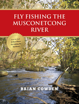 Fly Fishing the Musconetcong River - Brian Cowden