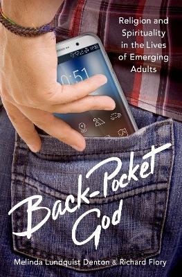 Back-Pocket God - Melinda Lundquist Denton, Richard Flory, Christian Smith