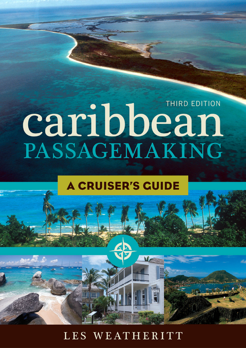 Caribbean Passagemaking -  Les Weatheritt