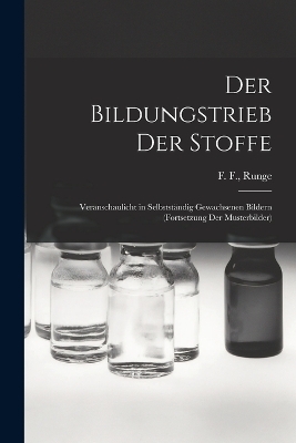 Der Bildungstrieb der Stoffe - 