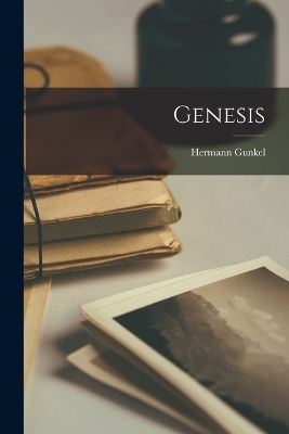 Genesis - Hermann Gunkel