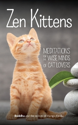 Zen Kittens - Gautama Buddha