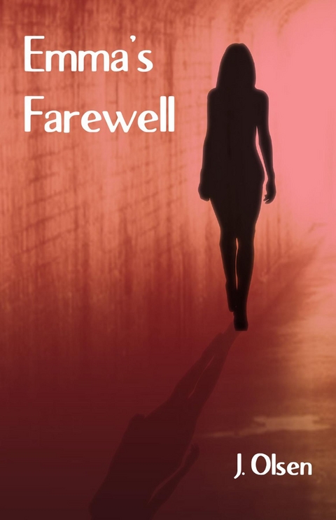 Emma's Farewell - J. Olsen
