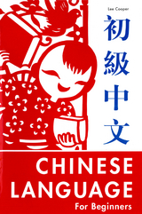 Chinese Language for Beginners - Lee Cooper