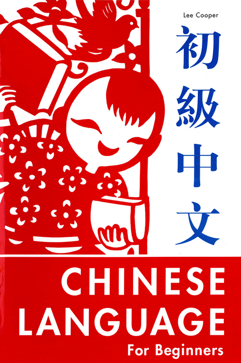 Chinese Language for Beginners - Lee Cooper