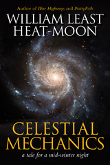 Celestial Mechanics -  William Least Heat-Moon