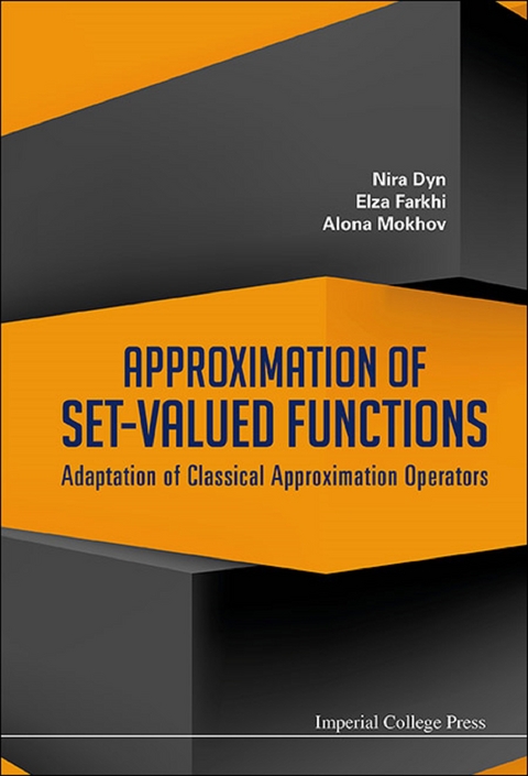 APPROXIMATION OF SET-VALUED FUNCTIONS - Nira Dyn, Elza Farkhi, Alona Mokhov