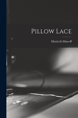 Pillow Lace