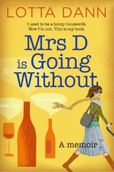 Mrs D is Going Without -  Lotta Dann