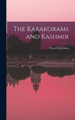 The Karakorams and Kashmir
