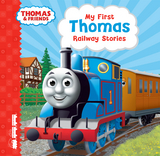 My First Thomas Railway Stories (Thomas & Friends) - HIT Entertainment