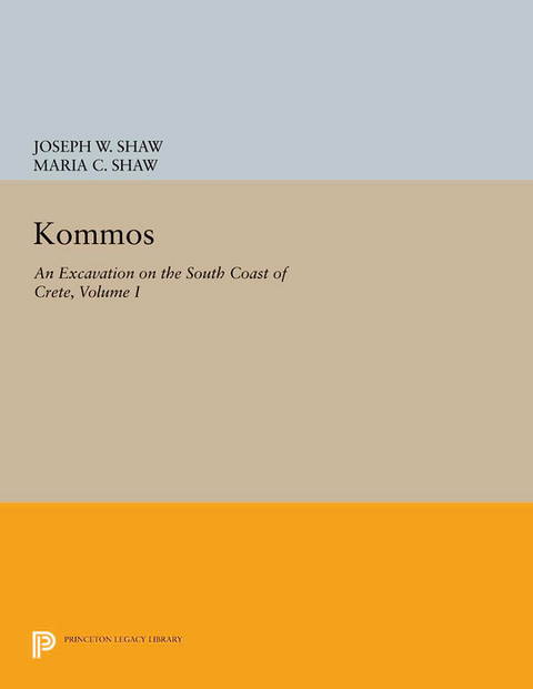 Kommos: An Excavation on the South Coast of Crete, Volume I, Part I - 