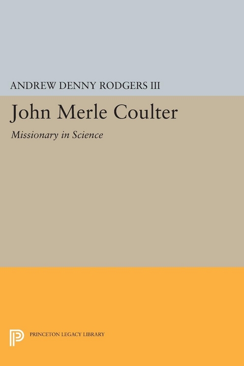 John Merle Coulter - Andrew Denny Rodgers