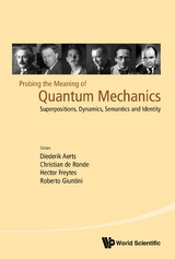 PROBING THE MEANING OF QUANTUM MECHANICS - 