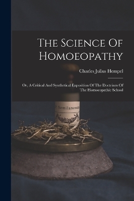 The Science Of Homoeopathy