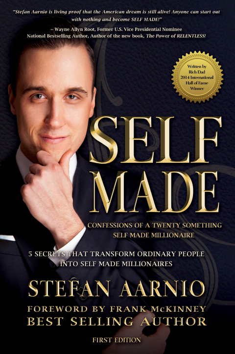 Self Made: Confessions Of A Twenty Something Self Made Millionaire : 5 Secrets That Transform Ordinary People Into Self Made Millionaires -  Stefan Aarnio
