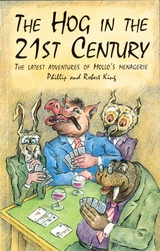 The Hog in the 21th Century - Robert King