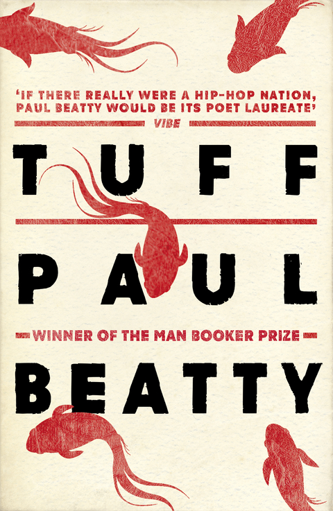 Tuff -  Paul Beatty