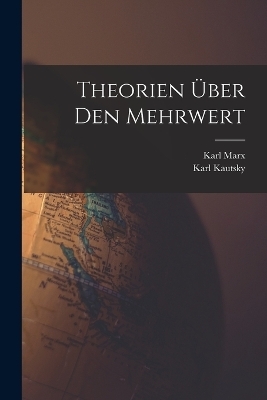 Theorien Über Den Mehrwert