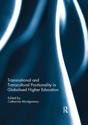 Transnational and Transcultural Positionality in Globalised Higher Education - 