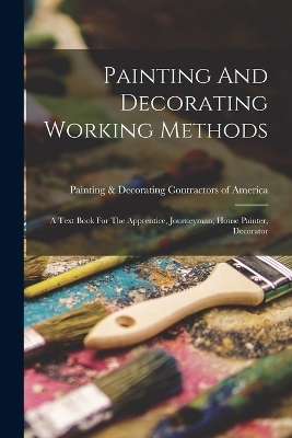 Painting And Decorating Working Methods - 