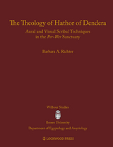 Theology of Hathor of Dendera -  Barbara A. Richter