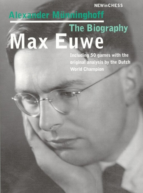 Max Euwe -  Alexandr Munninghoff