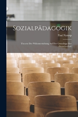 Sozialp&auml;dagogik - Paul Natorp