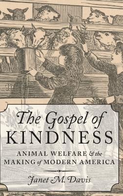 The Gospel of Kindness - Janet M. Davis